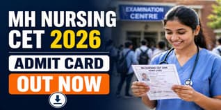 MH Nursing CET 2026 Admit Card Out; Exam May 6-7
